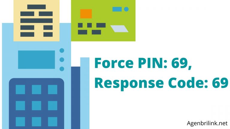 Force PIN 69, Response Code 69 pada EDC BRI, Apa yang harus Dilakukan?