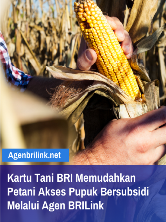 cropped-01-Kartu-Tani-BRI-Memudahkan-Petani-Akses-Pupuk-Bersubsidi-Melalui-Agen-BRILink.png