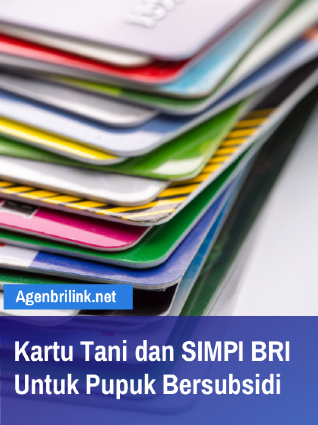cropped-01-Kartu-Tani-dan-SIMPI-BRI-Untuk-Pupuk-Bersubsidi.png