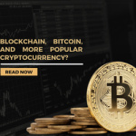 Blockchain, Bitcoin, and more Popular Cryptocurrency