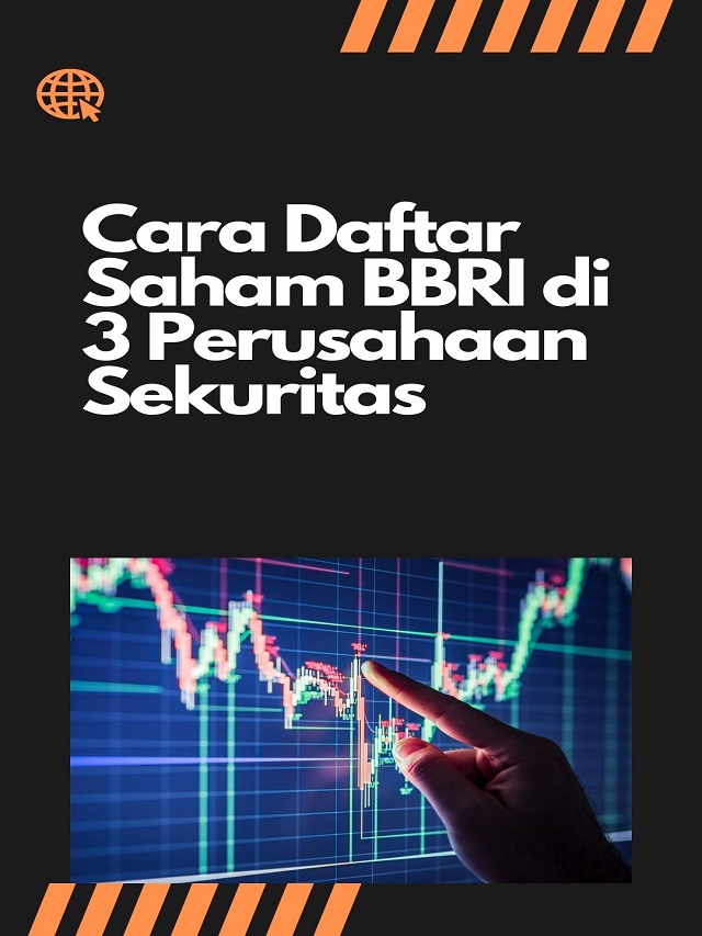 Cara Daftar Saham BBRI di 3 Perusahaan Sekuritas