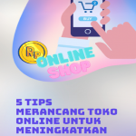 5 Tips Merancang Toko Online untuk Meningkatkan Penjualan Poster FIX
