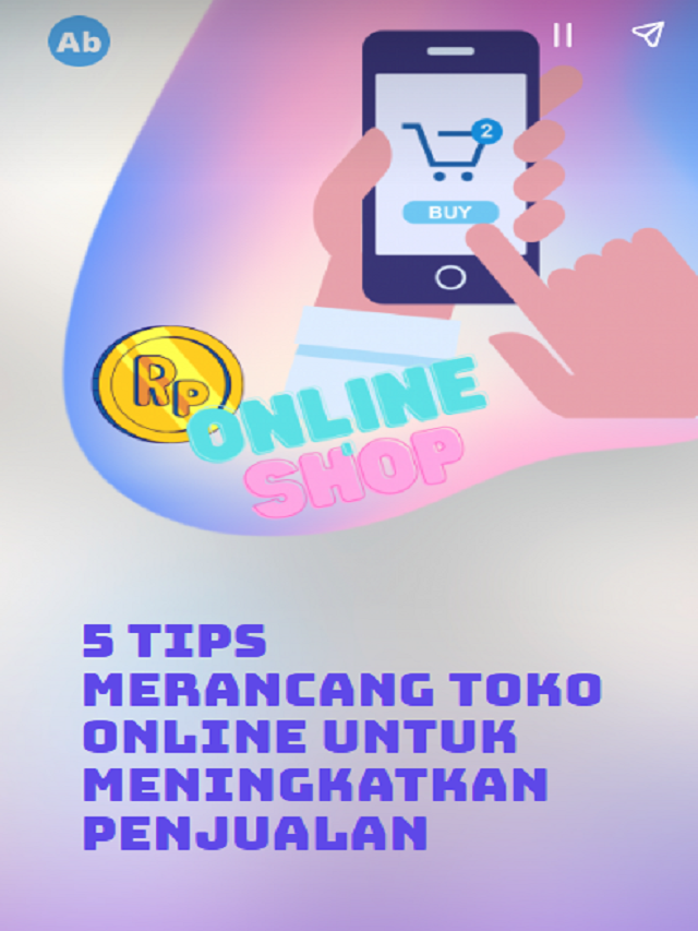 5 Tips Merancang Toko Online untuk Meningkatkan Penjualan