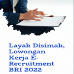 Layak Disimak, Lowongan Kerja E-Recruitment BRI 2022 Poster