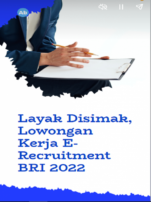 Layak Disimak, Lowongan Kerja E-Recruitment BRI 2022