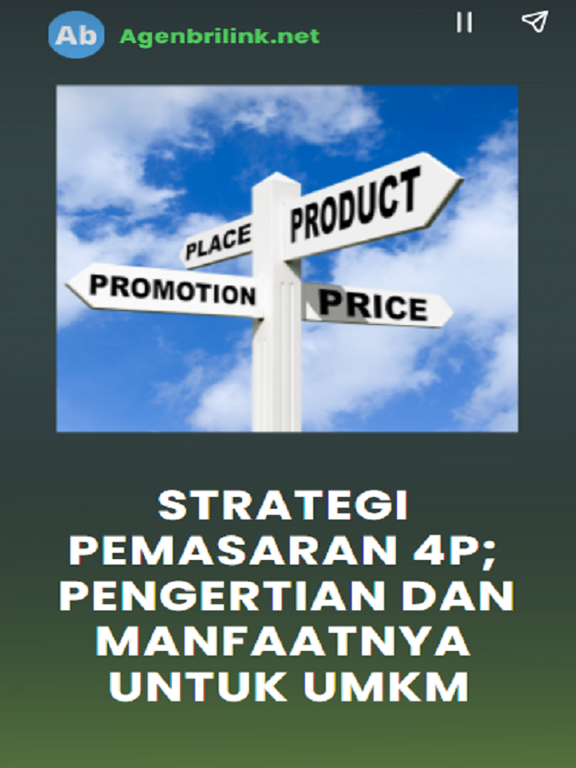 Strategi Pemasaran 4P; Pengertian dan Manfaatnya untuk UMKM