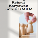 Strategi Rekrut Karyawan untuk UMKM Poster