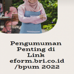 Pengumuman Penting di Link eform.bri.co.idbpum 2022 Poster