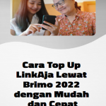 Cara Top Up LinkAja Lewat Brimo 2022 dengan Mudah dan Cepat Poster