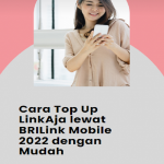 Cara Top Up LinkAja lewat BRILink Mobile 2022 dengan Mudah Poster
