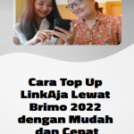 cropped-Cara-Top-Up-LinkAja-Lewat-Brimo-2022-dengan-Mudah-dan-Cepat-Poster.png
