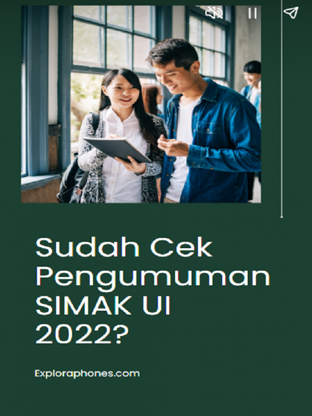 Sudah Cek Pengumuman SIMAK UI 2022 Poster